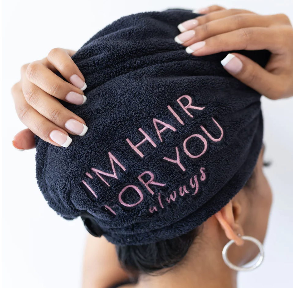 I'm Hair For You Always - Microfibre Towel