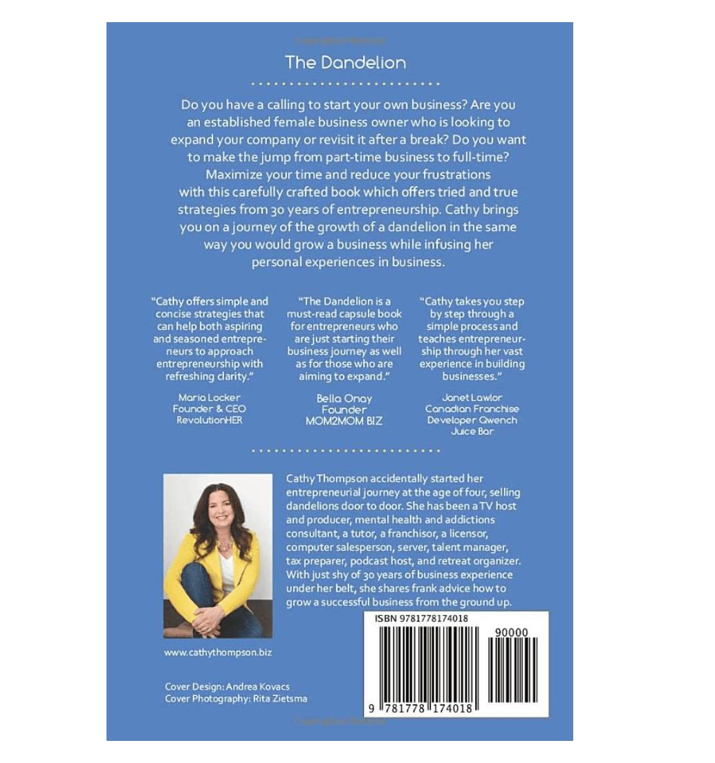 The Dandelion: Secrets to Growing Your Successful Business From The Ground Up by Cathy Thompson