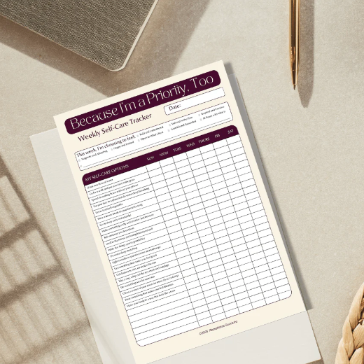 PleaseNotes "Because I'm a Priority Too" Weekly Self-Care Tracker