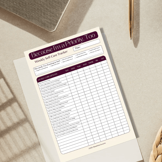 PleaseNotes "Because I'm a Priority Too" Weekly Self-Care Tracker