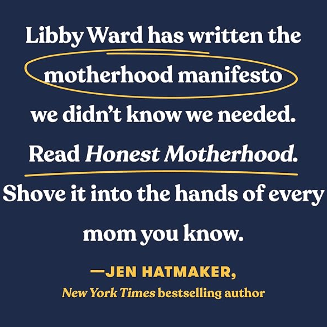 Honest Motherhood: On Losing My Mind and Finding Myself by Libby Ward