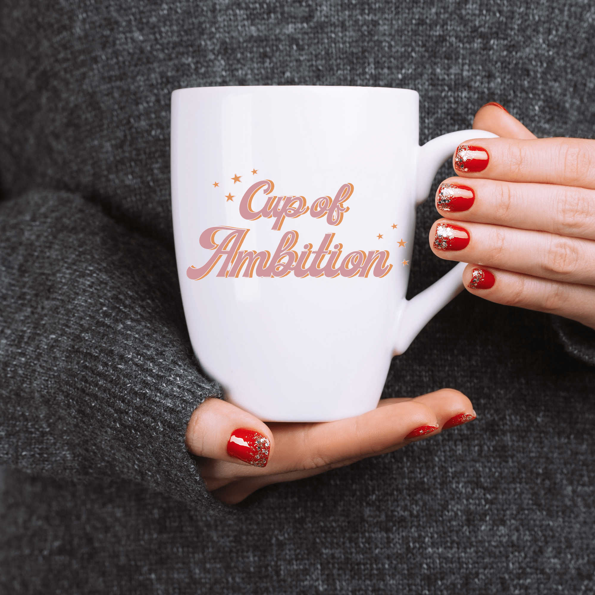 Cup of Ambition Ceramic Mug