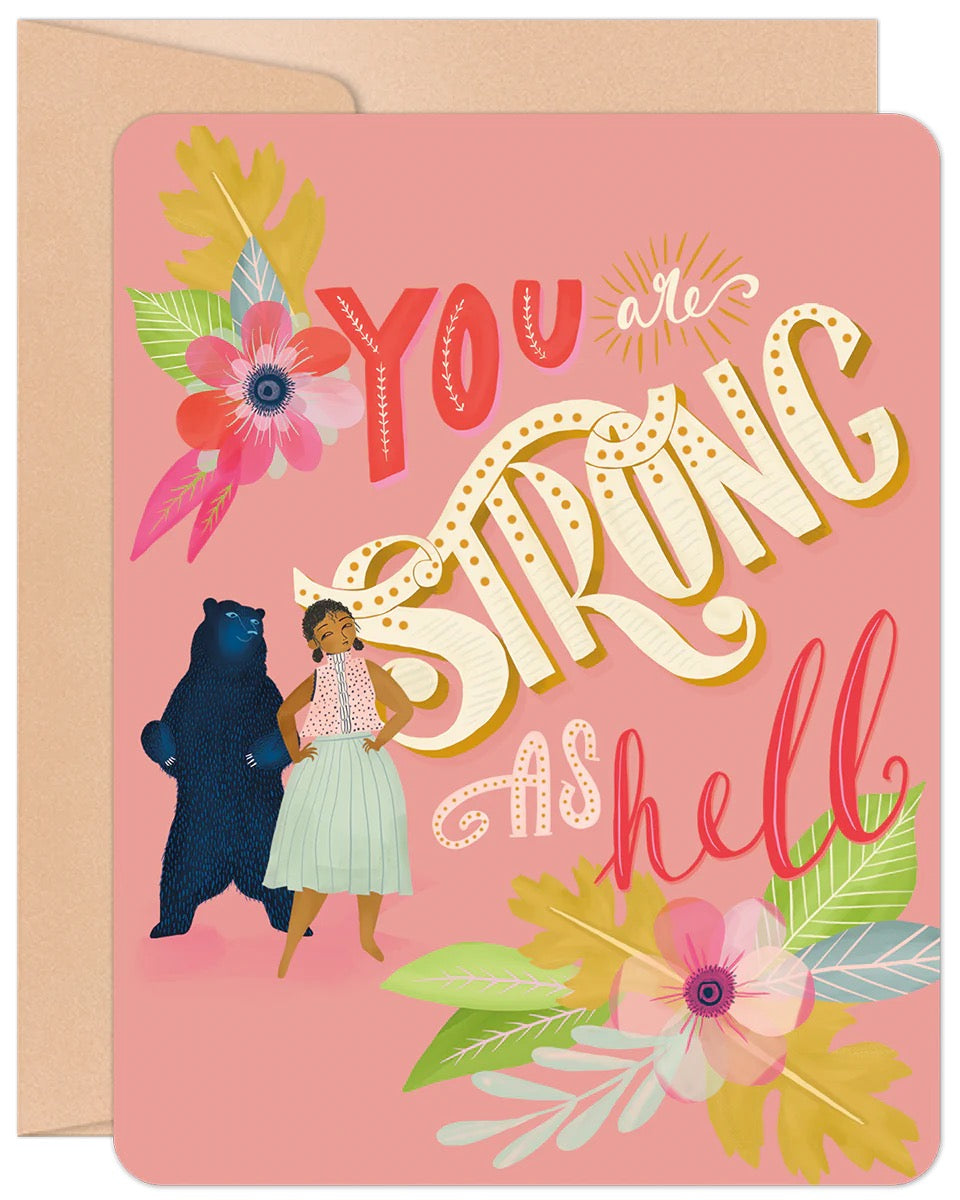 Willow & Ivy Press STRONG AS HELL Greeting Card