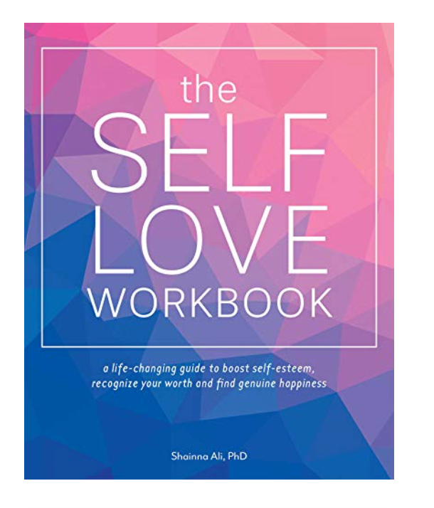 The Self Love Workbook The Self Love Workbook